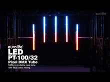 Carica e avvia il video nel visualizzatore di galleria, Eurolite LED PT-100/32 Pixel DMX Tube